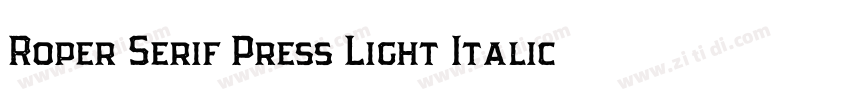 Roper Serif Press Light Italic字体转换